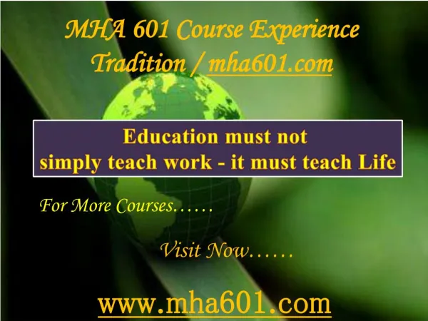 MHA 601 Course Experience Tradition / mha601.com