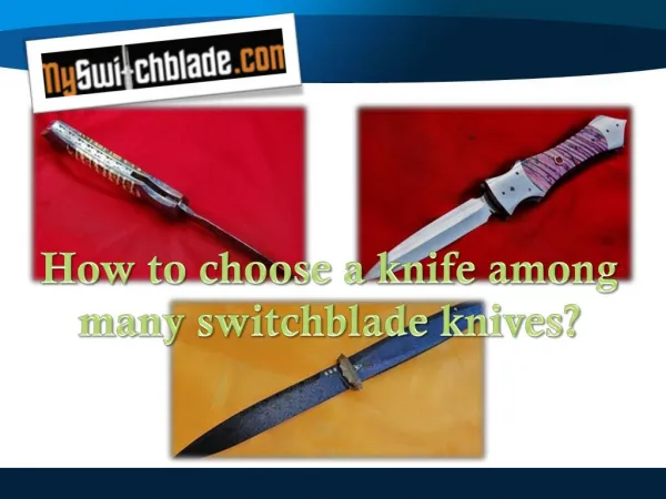 How to choose a knife among many switchblade knives?
