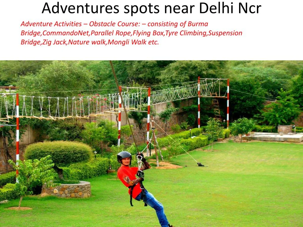 adventures spots near delhi n cr
