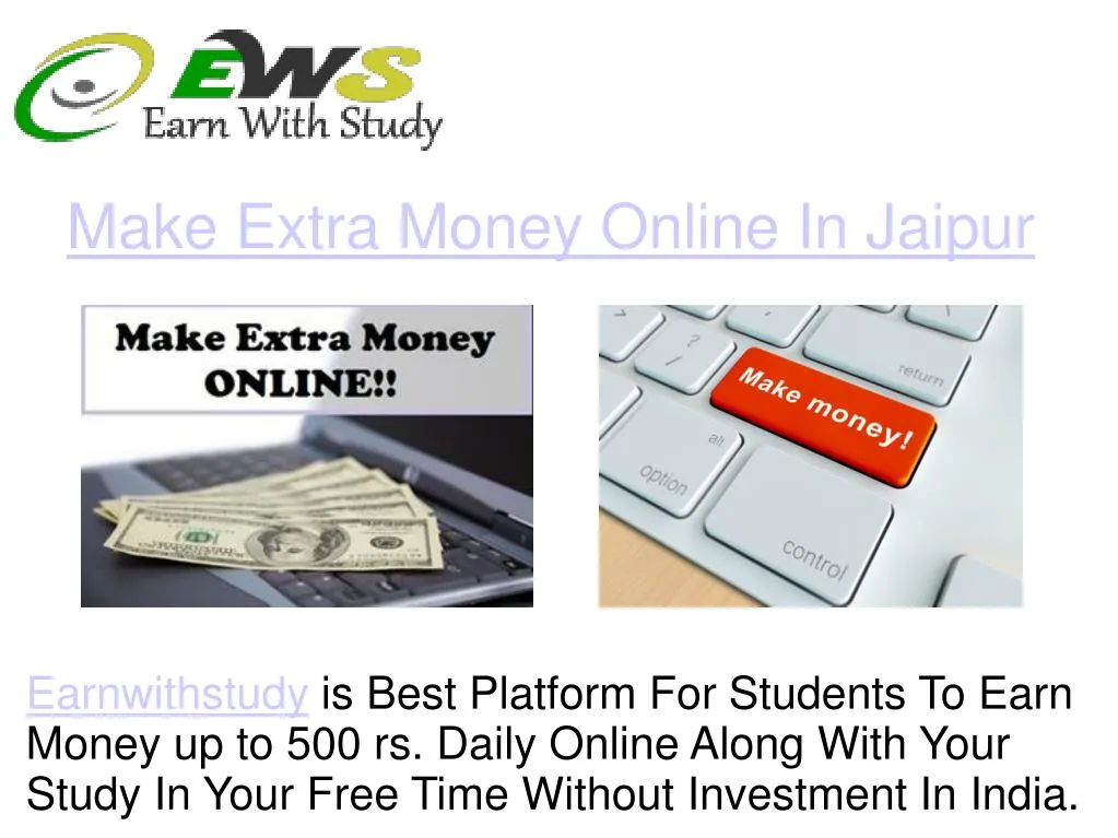 make extra money online in jaipur