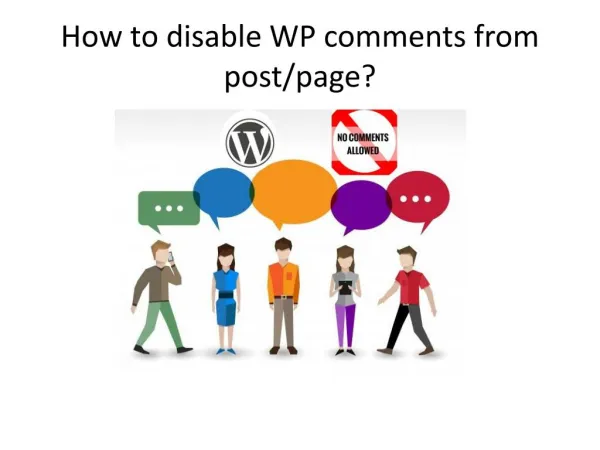 How to disable WP comments from post?