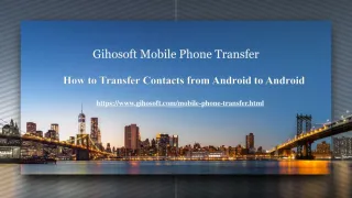 How to Transfer Contacts from Android to Android - slide 1