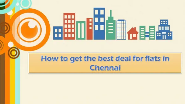 How to get the best deal for flats in Chennai
