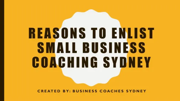 Reasons To Enlist Small Business Coaching Sydney