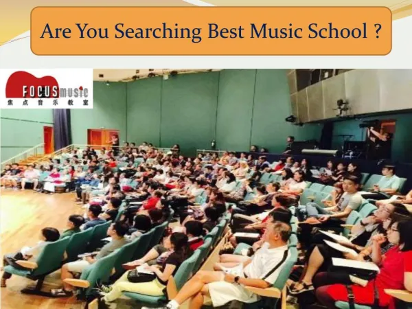 Are You Searching Best Music School ?