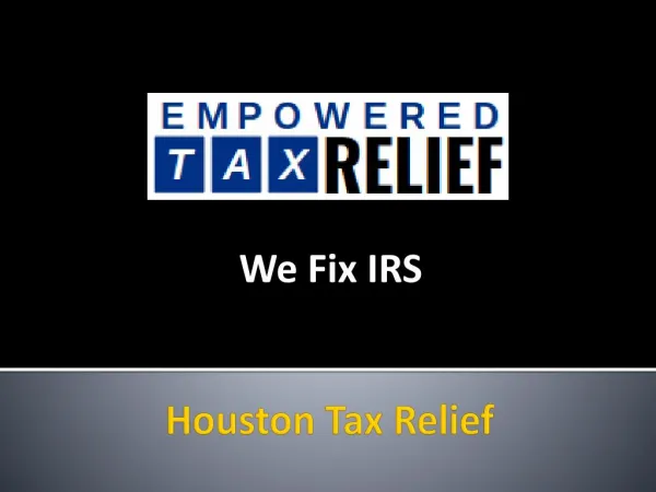 Houston IRS Back Tax Relief - WefixIRS