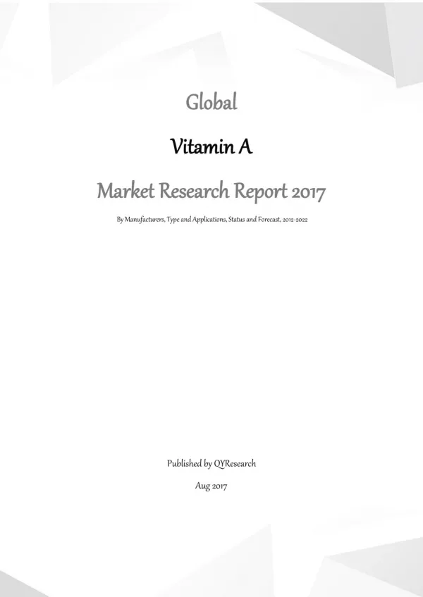 Global Vitamin A Market Research Report 2017