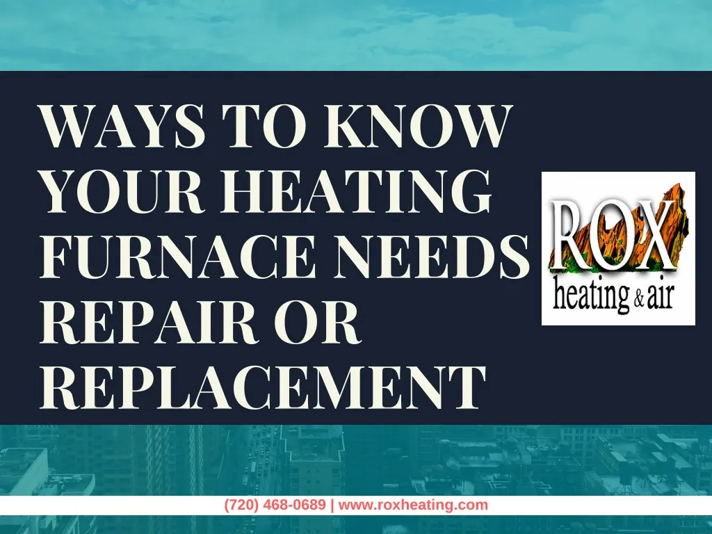 ways to know your heating furnace needs repair