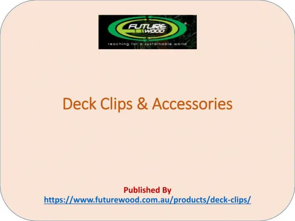 Deck Clips & Accessories