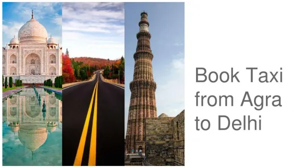 Book Taxi Service From Agra to Delhi