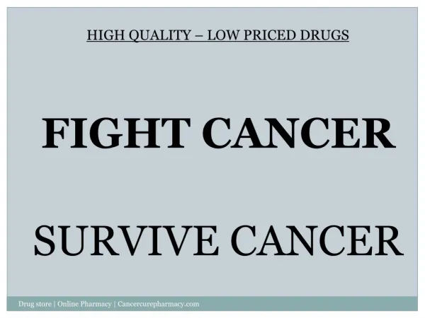 FIGHT CANCER - SURVIVE CANCER