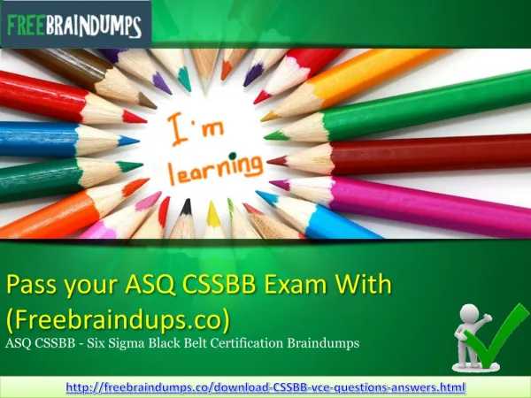 Pass your ASQ CSSBB Exam With (Freebraindumps.co)