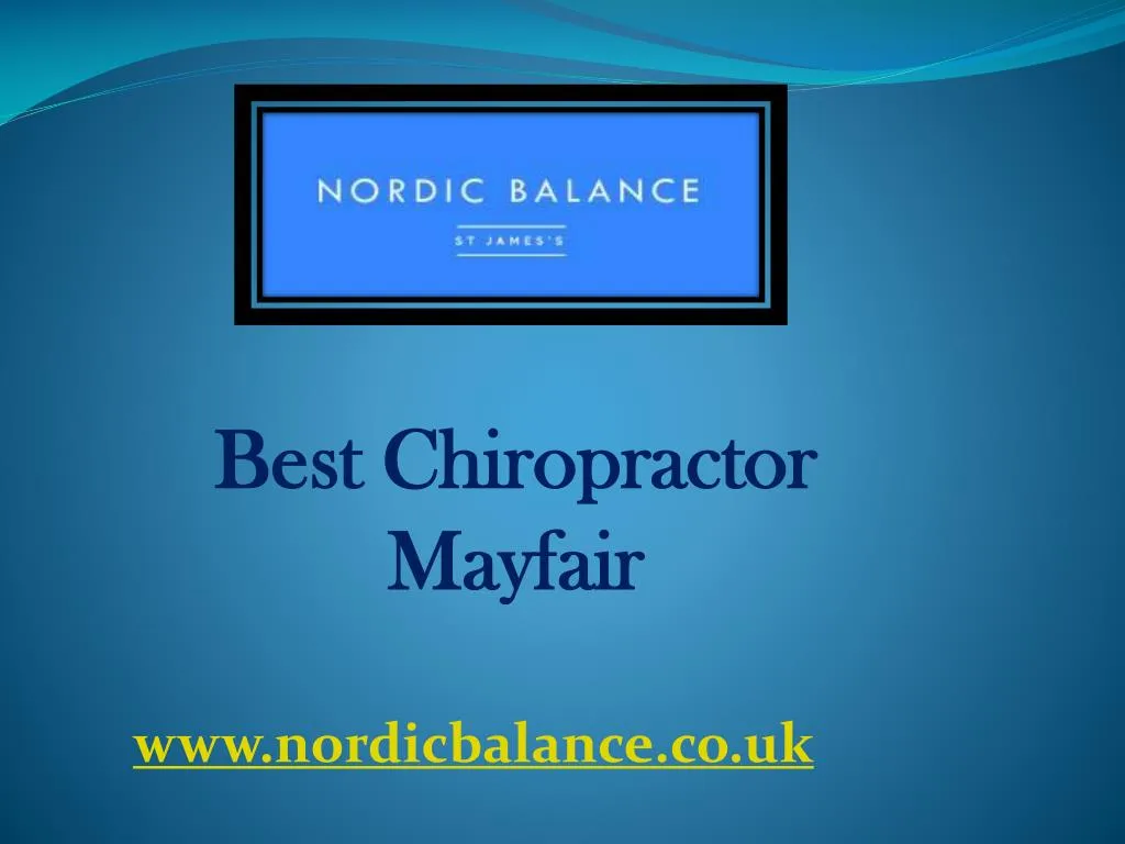 best chiropractor mayfair