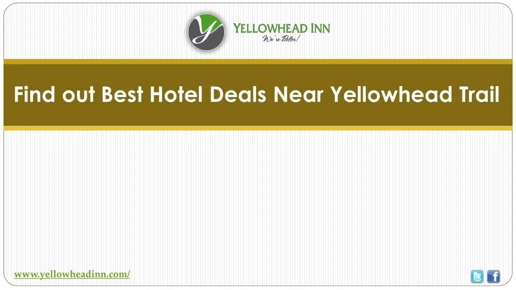 find out best hotel deals near yellowhead trail