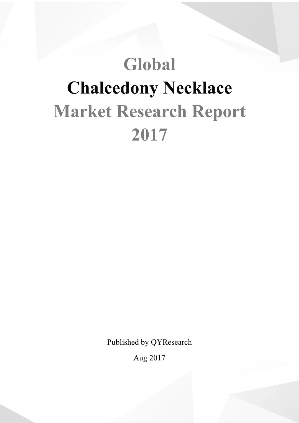 global chalcedony necklace market research report