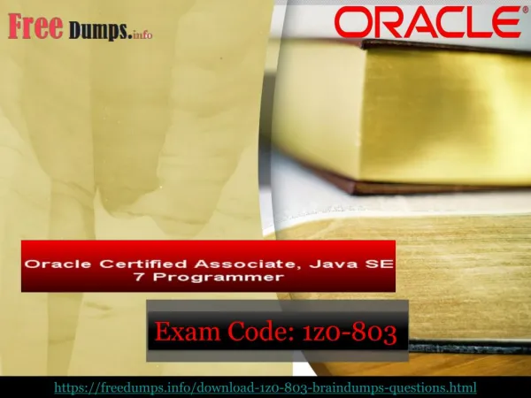 Oracle 1z0-803 Braindumps | Freedumps.info