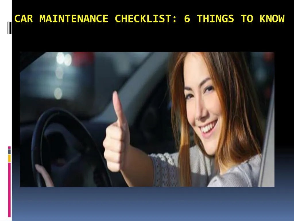 car maintenance checklist 6 things to know