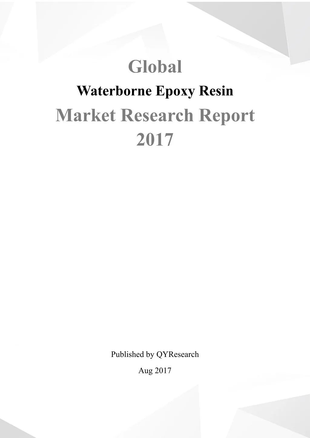 global waterborne epoxy resin market research
