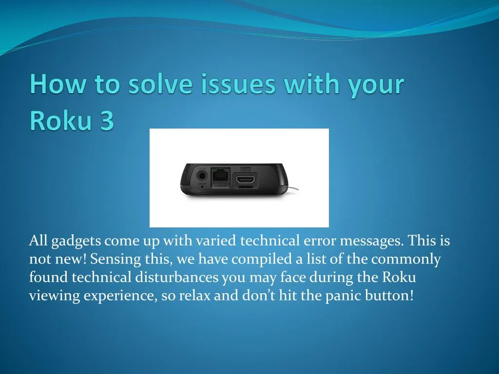 how to solve issues with your roku 3