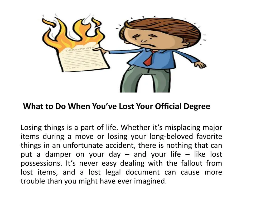 what to do when you ve lost your official degree