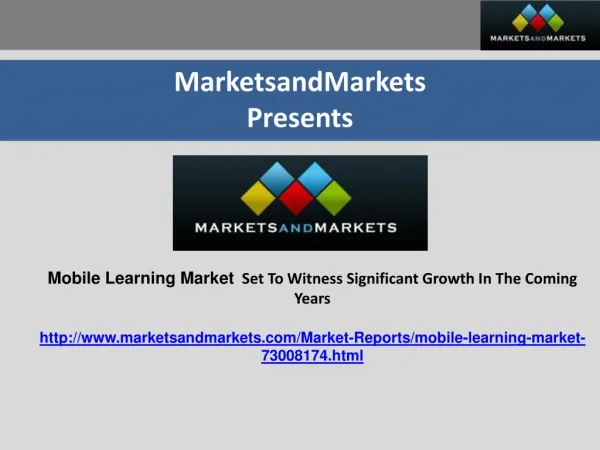 Mobile Learning Market Increasing With The Rise In ICT Technology industries! The Report provides a Detailed Analysis!!
