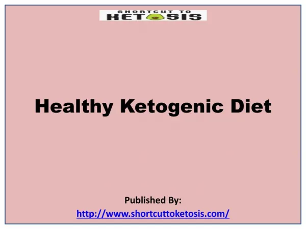 Healthy Ketogenic Diet