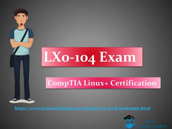 August 2017 CompTIA LX0-104 Exam Dumps - CompTIA LX0-104 Dumps Question Answers