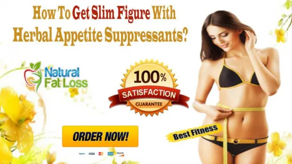 How To Get Slim Figure With Herbal Appetite Suppressants?