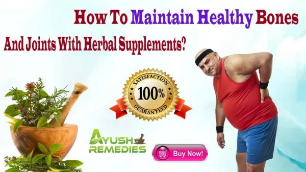 How To Maintain Healthy Bones And Joints With Herbal Supplements?