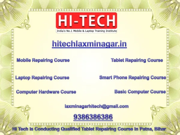 Hi Tech is Giving Branded Tablet Repairing Course in Laxmi Nagar, Delhi