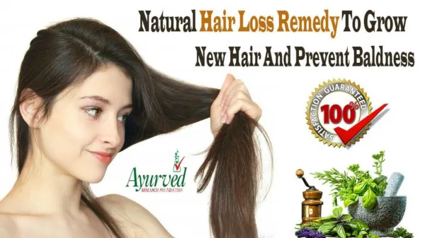 Natural Hair Loss Remedy To Grow New Hair And Prevent Baldness