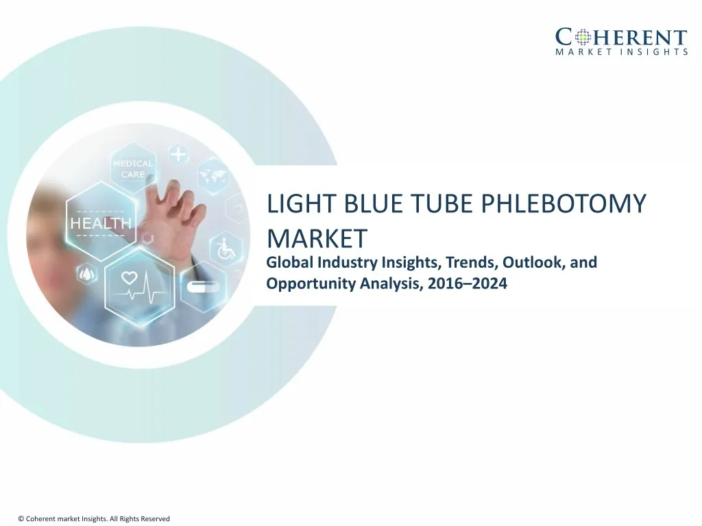 light blue tube phlebotomy market global industry