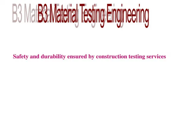 Safety and durability ensured by construction testing services