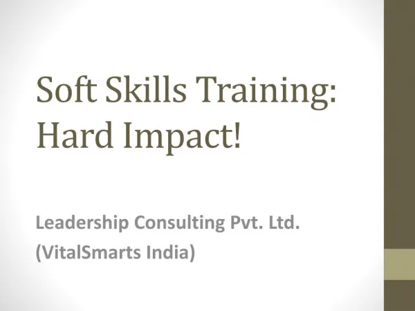 Soft Skills Training: Hard Impact!