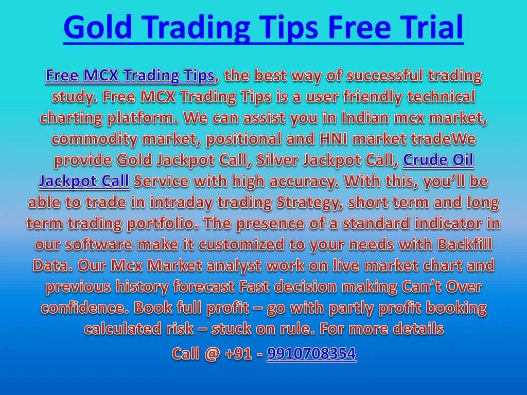 gold trading tips free trial