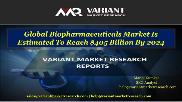 Global Biopharmaceuticals Market is Estimated to Reach $405 Billion by 2024