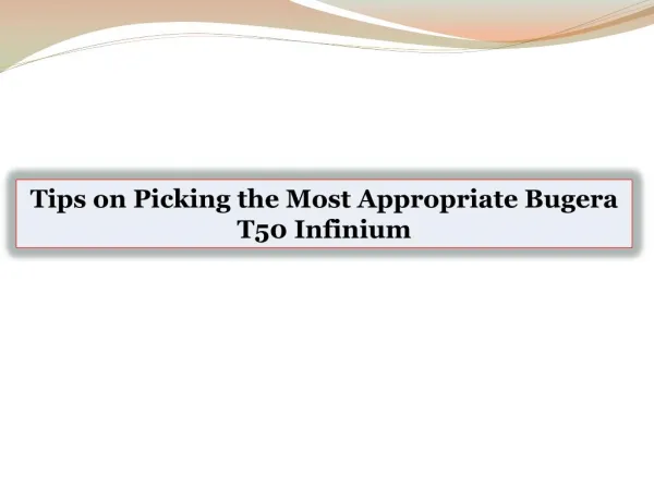 Tips on Picking the Most Appropriate Bugera T50 Infinium