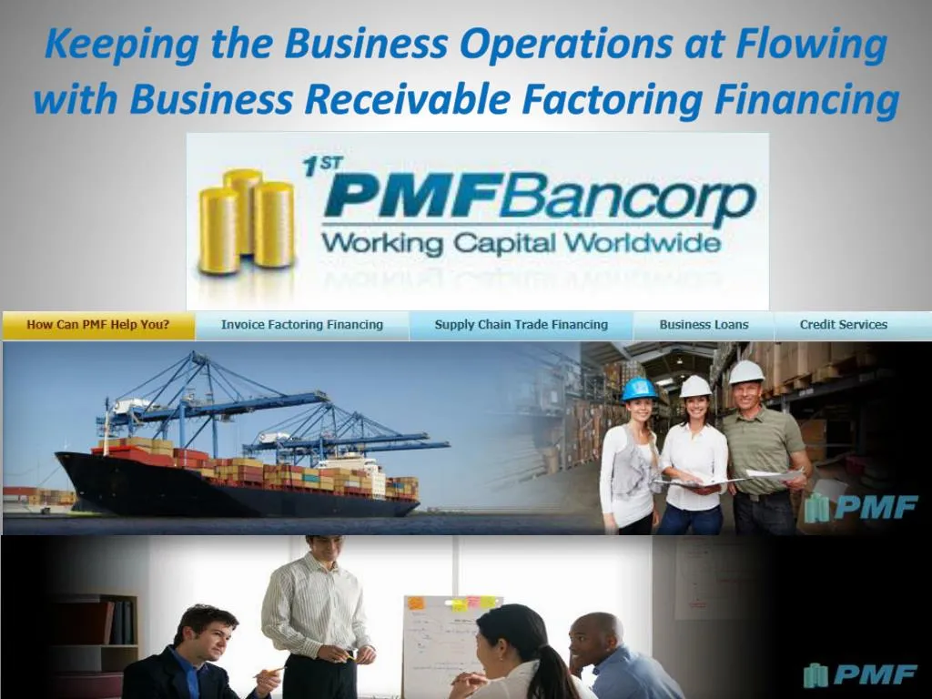 keeping the business operations at flowing with business receivable factoring financing