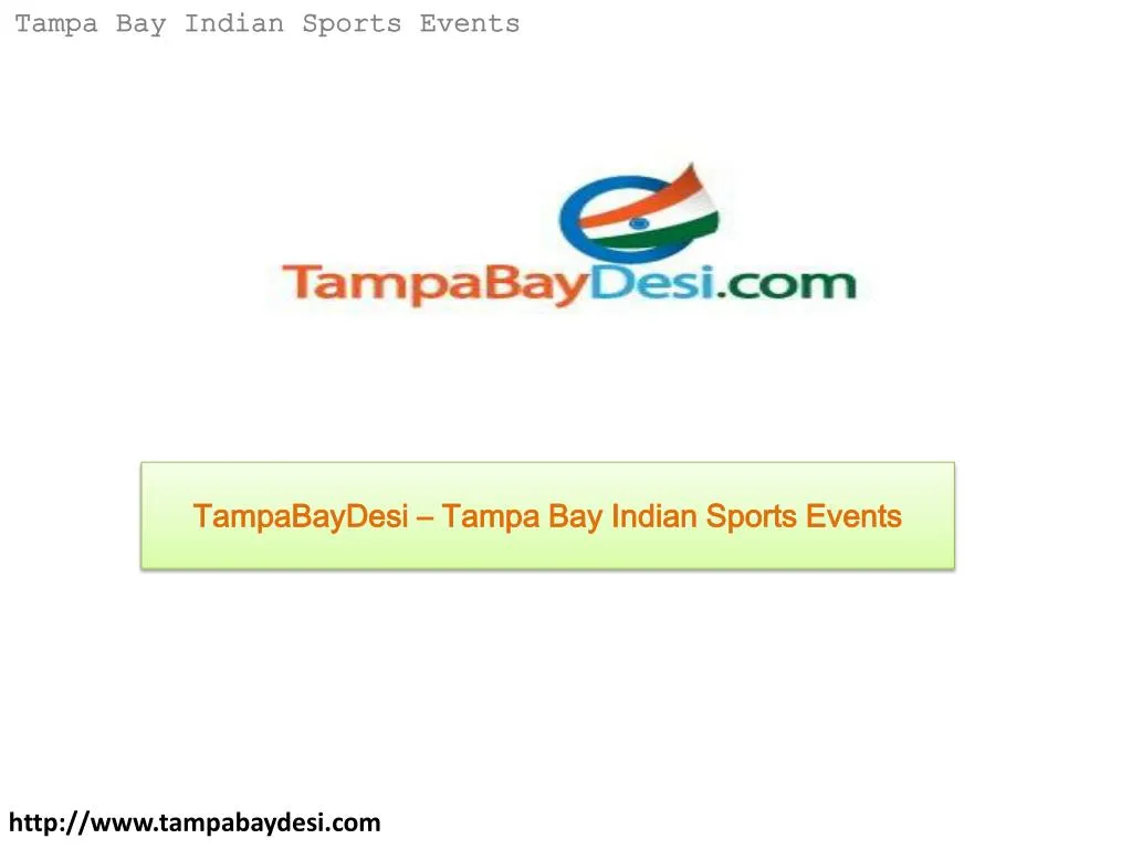 tampabaydesi tampa bay indian sports events
