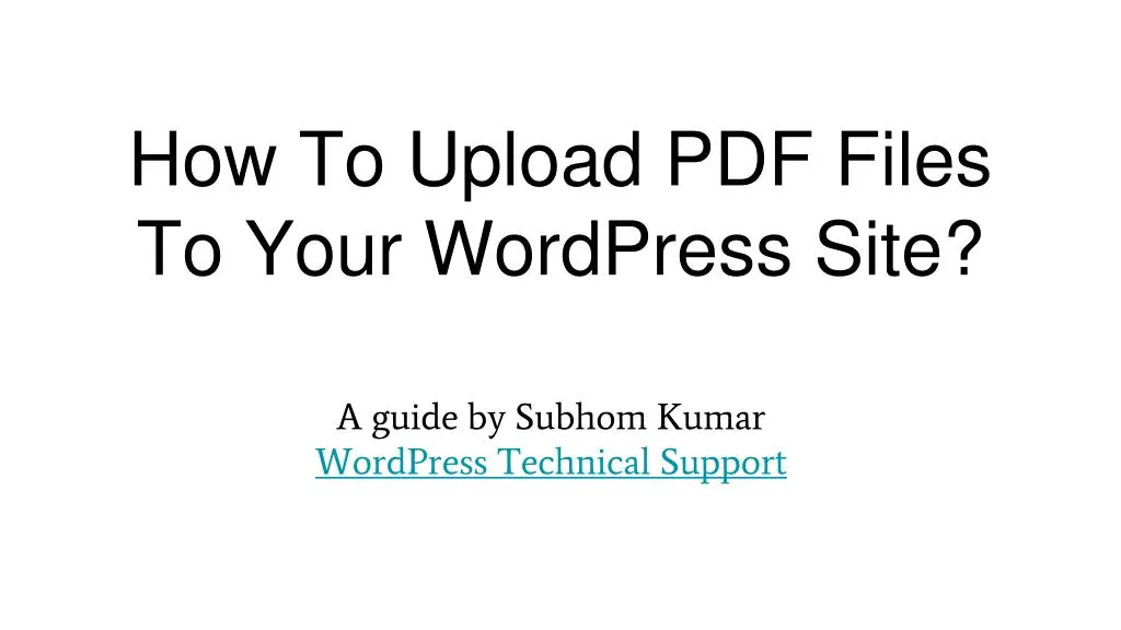 how to upload pdf files to your wordpress site