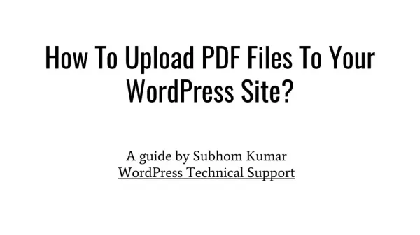 How To Upload PDF Files To Your WordPress Site?