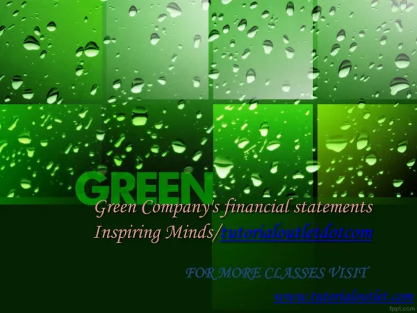Green Company's financial statements Inspiring Minds/tutorialoutletdotcom