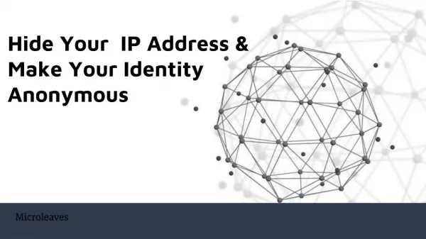 Hide Your IP Address & Make Your Identity Anonymous