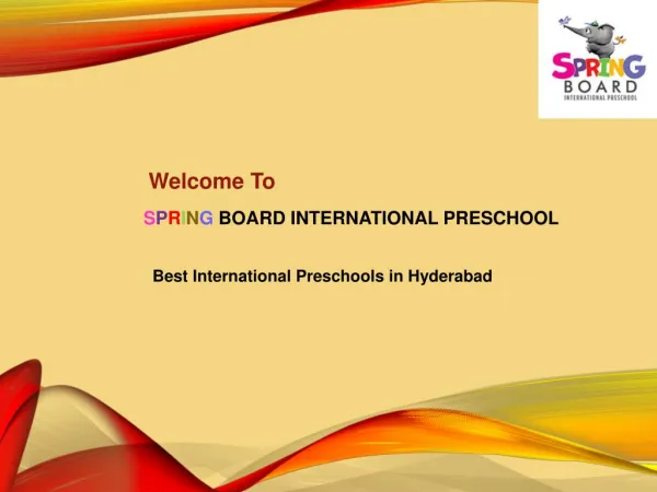 Best International Preschools in Hyderabad | Spring Board International Preschools