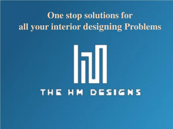 Services Of The HM Designs