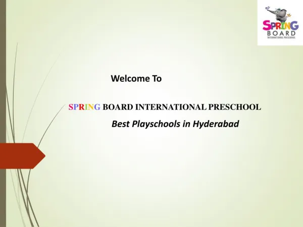Best Playschools in Hyderabad | Spring Board International Preschools