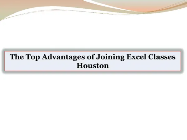 The Top Advantages of Joining Excel Classes Houston