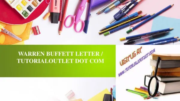 WARREN BUFFETT LETTER / TUTORIALOUTLET DOT COM
