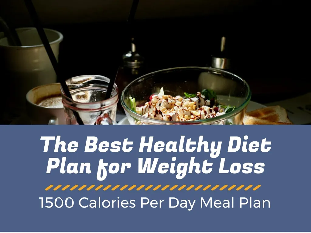 the best healthy diet plan for weight loss