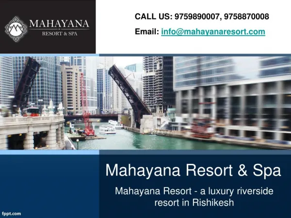 Luxury Hotels, Resorts and Spa with the best Accommodation - Mahayana Resort